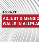 Lesson 21: Adjust dimension walls in Allplan