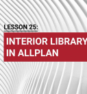 Lesson 25: Interior library in Allplan