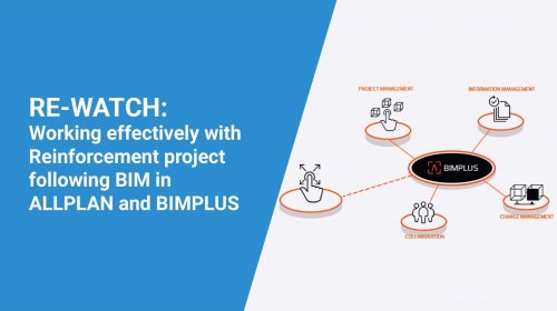 Working effectively with Reinforcement project following BIM in Allplan and BIMPLUS